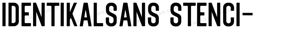 IdentikalSans Stenci字体转换